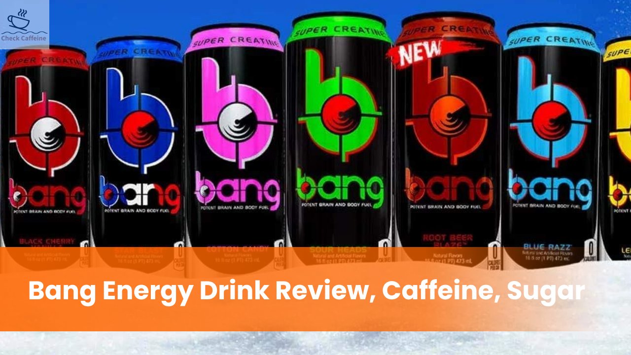 Bang Energy Drink Review Caffeine Sugar