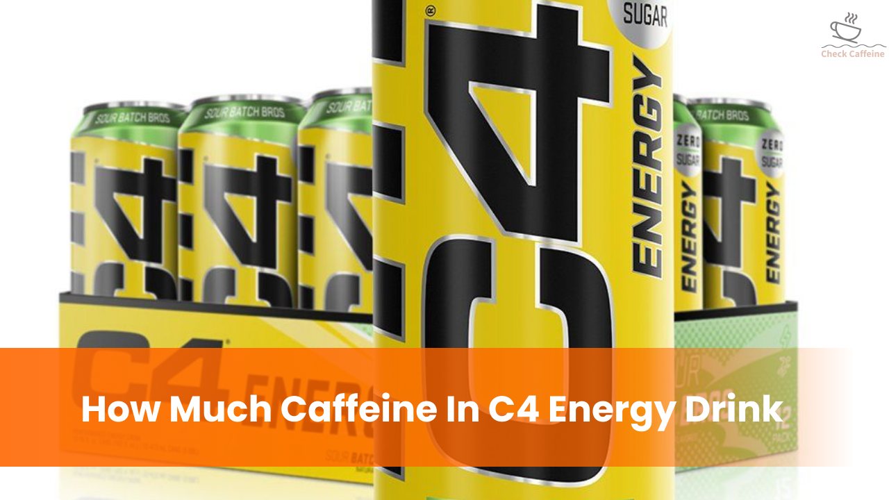 How Much Caffeine, Sugar In C4 Energy Drink