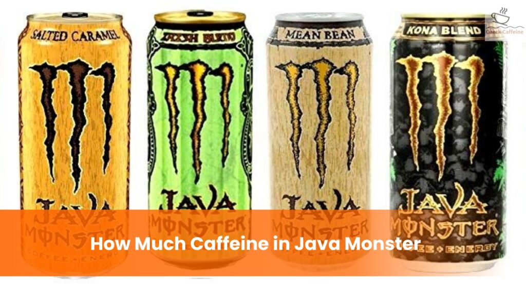 Java Monster: How much Caffeine and Sugar
