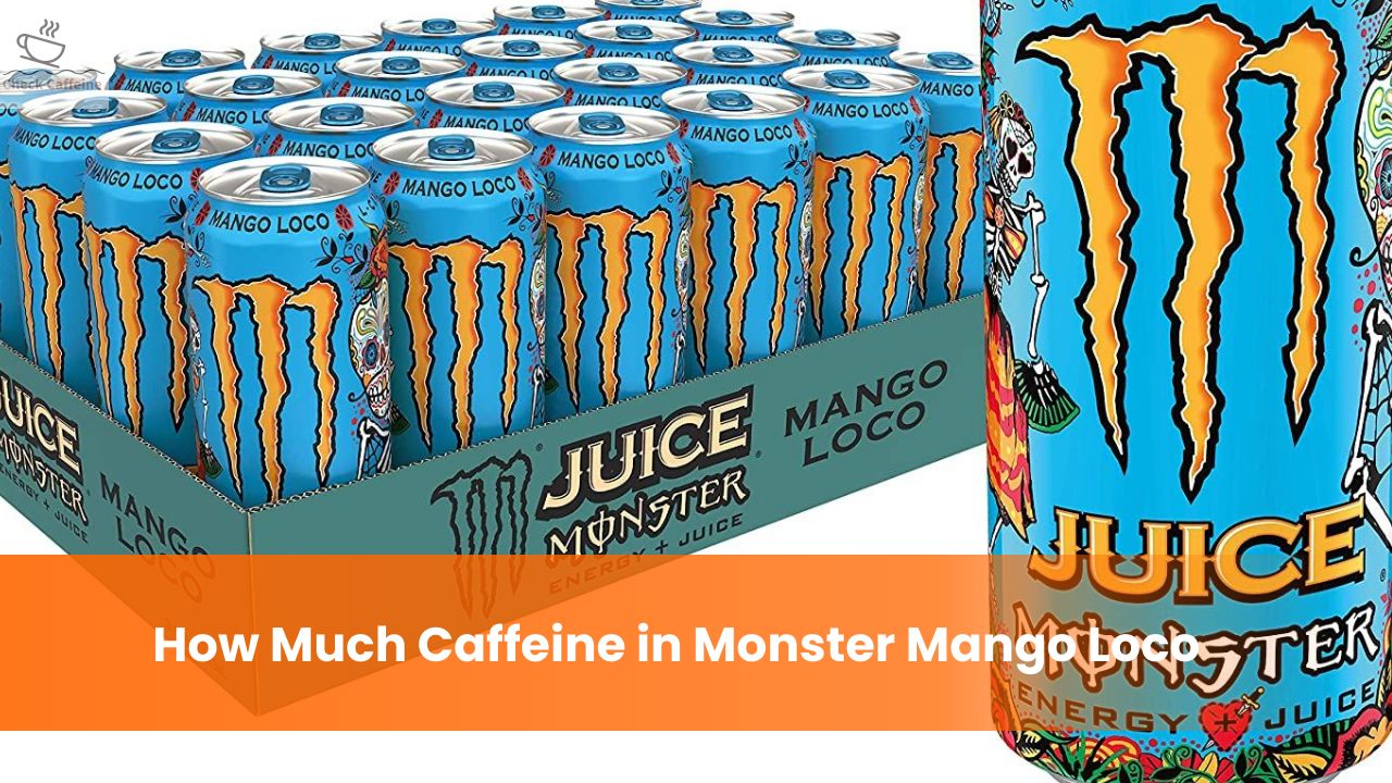 mango monster caffeine content