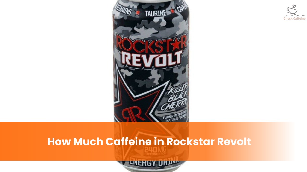 How Much Caffeine in Rockstar Revolt